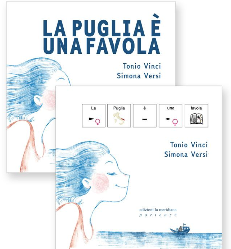 “La Puglia è una favola” è la prima guida turistica 'ad alta leggibilità' della Puglia, illustrata e raccontata da Tonio Vinci e Simona Versi come una favola accessibile a tutti.